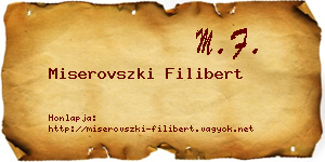 Miserovszki Filibert névjegykártya